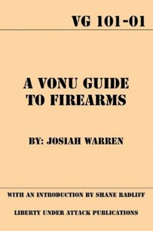 Cover of A Vonu Guide to Firearms