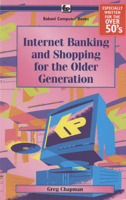 Book cover for Internet Banking and Shopping for the Older Generation