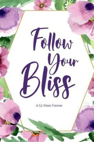 Cover of Follow Your Bliss
