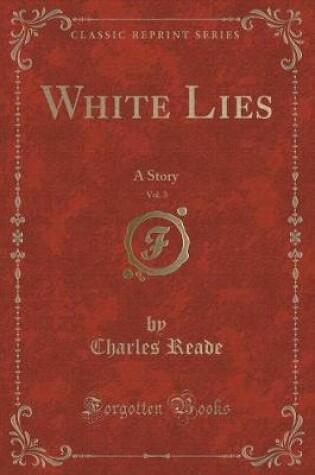 Cover of White Lies, Vol. 3