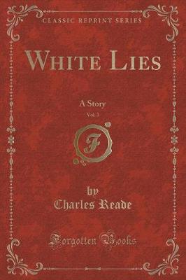 Book cover for White Lies, Vol. 3