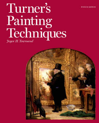 Book cover for Turner's Painting Techniques 4th Ed