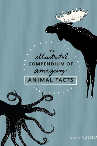 Cover of The Illustrated Compendium of Amazing Animal Facts