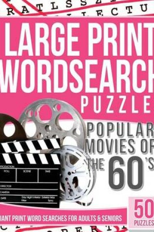 Cover of Large Print Wordsearches Puzzles Popular Movies of the 60s
