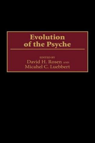 Cover of Evolution of the Psyche