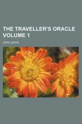 Cover of The Traveller's Oracle Volume 1