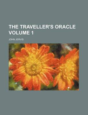 Book cover for The Traveller's Oracle Volume 1