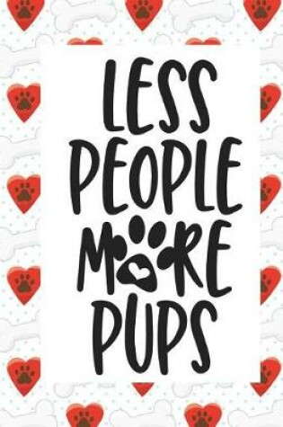 Cover of Less People More Pups