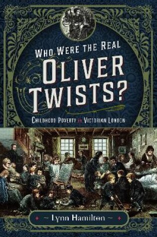 Cover of Who Were The Real Oliver Twists?