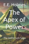 Book cover for The Apex of Power