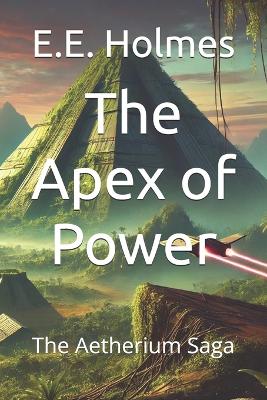 Cover of The Apex of Power