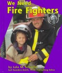 Book cover for We Need Fire Fighters