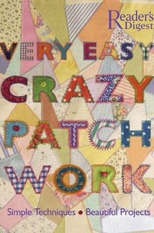 Cover of Very Easy Crazy Patchwork