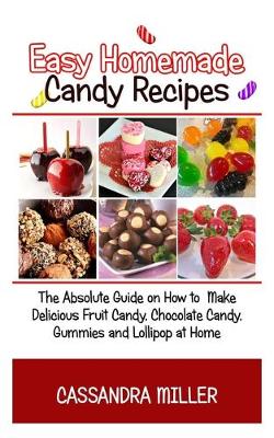 Cover of Easy Homemade Candy Recipies