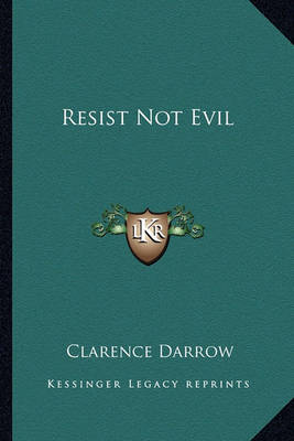 Book cover for Resist Not Evil