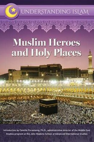 Cover of Muslim Heroes and Holy Places
