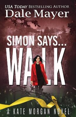 Book cover for Simon Says... Walk