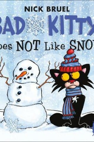 Cover of Bad Kitty Does Not Like Snow