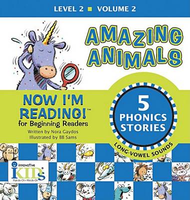 Book cover for Now I'm Reading!: Amazing Animals - Volume 2