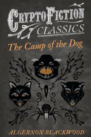 Cover of The Camp of the Dog (Cryptofiction Classics)