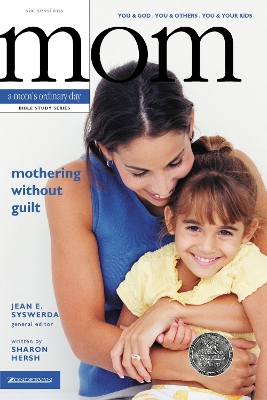 Cover of Mothering Without Guilt