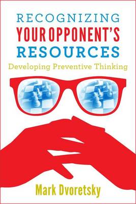 Book cover for Recognizing Your Opponent's Resources