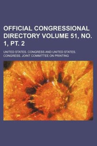 Cover of Official Congressional Directory Volume 51, No. 1, PT. 2