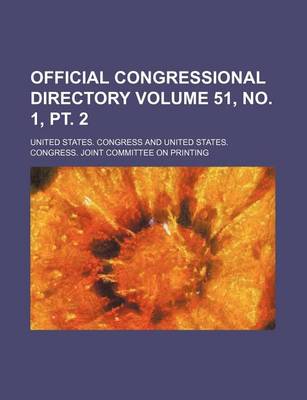 Book cover for Official Congressional Directory Volume 51, No. 1, PT. 2