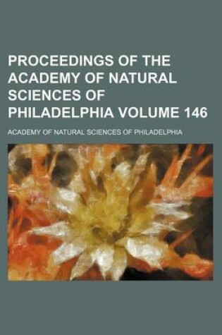 Cover of Proceedings of the Academy of Natural Sciences of Philadelphia Volume 146