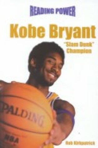 Cover of Kobe Bryant - "Slam Dunk" Champion