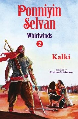 Cover of Ponniyin Selvan- Whirlwinds- Part 2