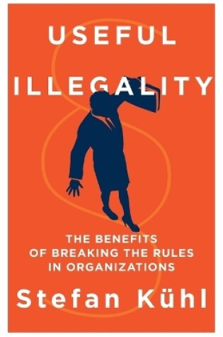 Cover of Useful Illegality