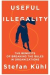 Book cover for Useful Illegality