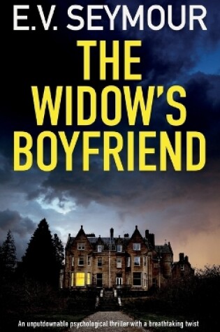 Cover of THE WIDOW'S BOYFRIEND an unputdownable psychological thriller with a breathtaking twist