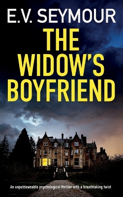 Book cover for THE WIDOW'S BOYFRIEND an unputdownable psychological thriller with a breathtaking twist