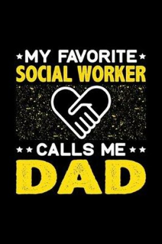 Cover of My Favorite Social Worker Calls Me Dad