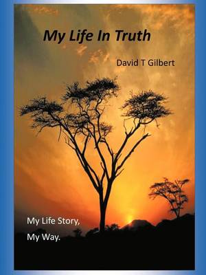 Book cover for My Life in Truth