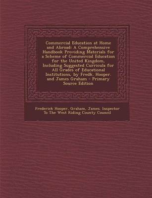 Book cover for Commercial Education at Home and Abroad