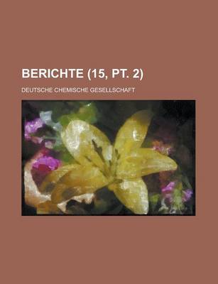 Book cover for Berichte (15, PT. 2 )