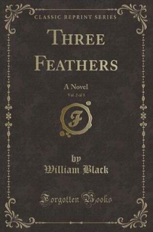 Cover of Three Feathers, Vol. 2 of 3