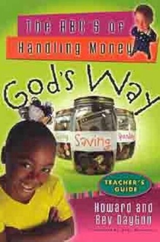 Cover of The ABC's of Handling Money God's Way