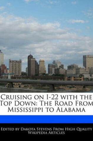 Cover of Cruising on I-22 with the Top Down