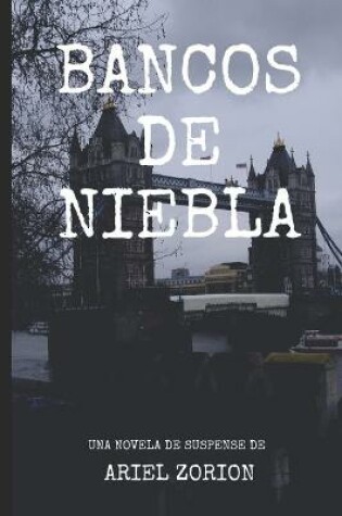 Cover of Bancos De Niebla