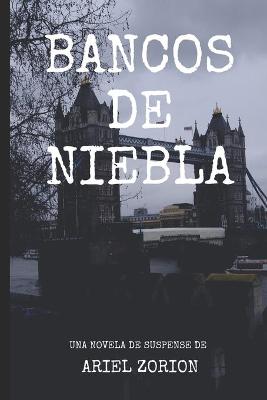 Book cover for Bancos De Niebla