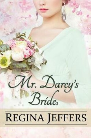 Cover of Mr. Darcy's Brides