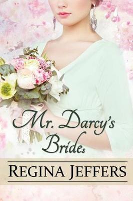 Book cover for Mr. Darcy's Brides