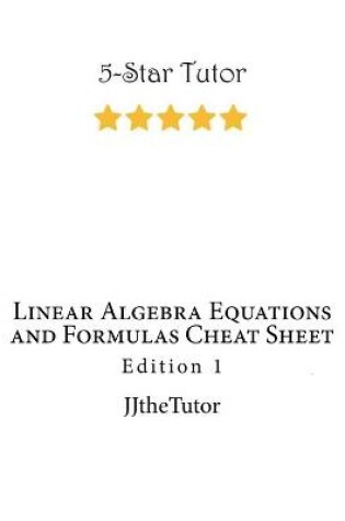 Cover of Linear Algebra Equations and Formulas Cheat Sheet