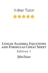 Book cover for Linear Algebra Equations and Formulas Cheat Sheet