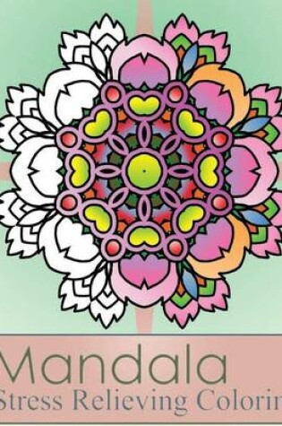 Cover of Mandala Stress Relieving Coloring