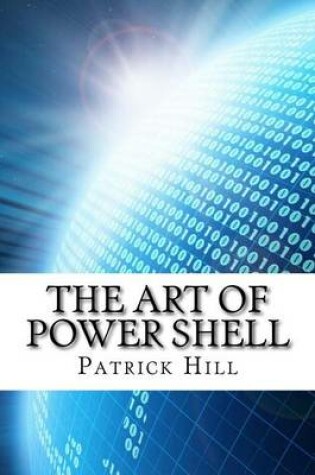 Cover of The Art of Power Shell